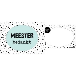 30.Kaart A6 met tekst ''Meester bedankt''. mint. 30.Kaart A6 met tekst ''Meester bedankt''. mint.