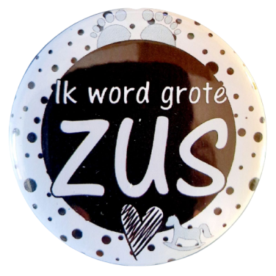 Button 56mm met tekst ''Ik word grote Zus''.