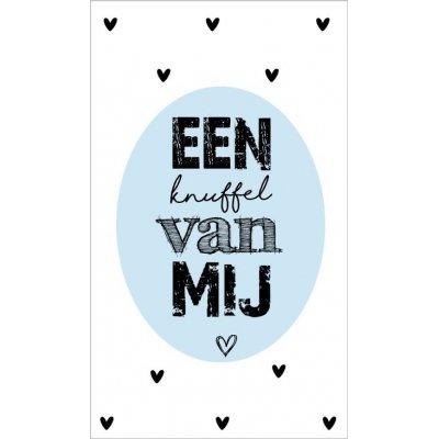 18.Kaartje met tekst ''een knuffel van mij'' 5 bij 8.5 cm.
