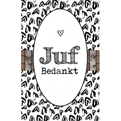 36.Kaartje met tekst ''Juf bedankt'' 5 bij 8.5 cm.