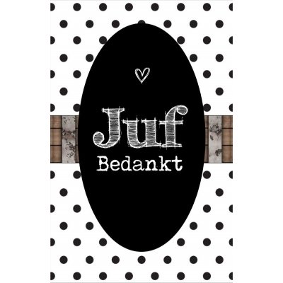 39.Kaartje met tekst ''Juf bedankt'' 5 bij 8.5 cm.