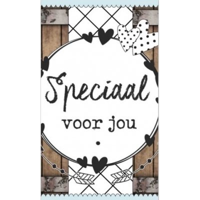 58.Kaartje met tekst ''Speciaal voor jou'' 5 bij 8.5 cm.