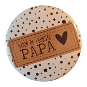 Opener met tekst ''Voor de leukste papa'' 56mm.