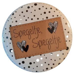 Spiegeltje 75mm met tekst ''Spiegeltje, Spiegeltje''.