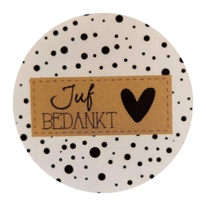 Sticker 4 cm met tekst ''Juf Bedankt ''. gestipt.