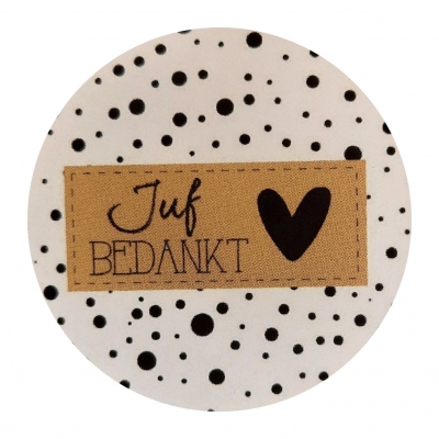 Sticker 4 cm met tekst ''Juf Bedankt ''. gestipt.